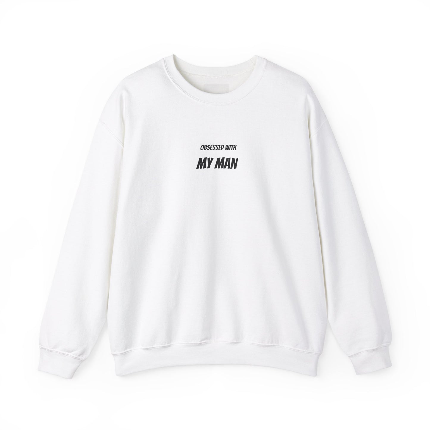 "Obsessed with My Man" Women's Sweatshirt