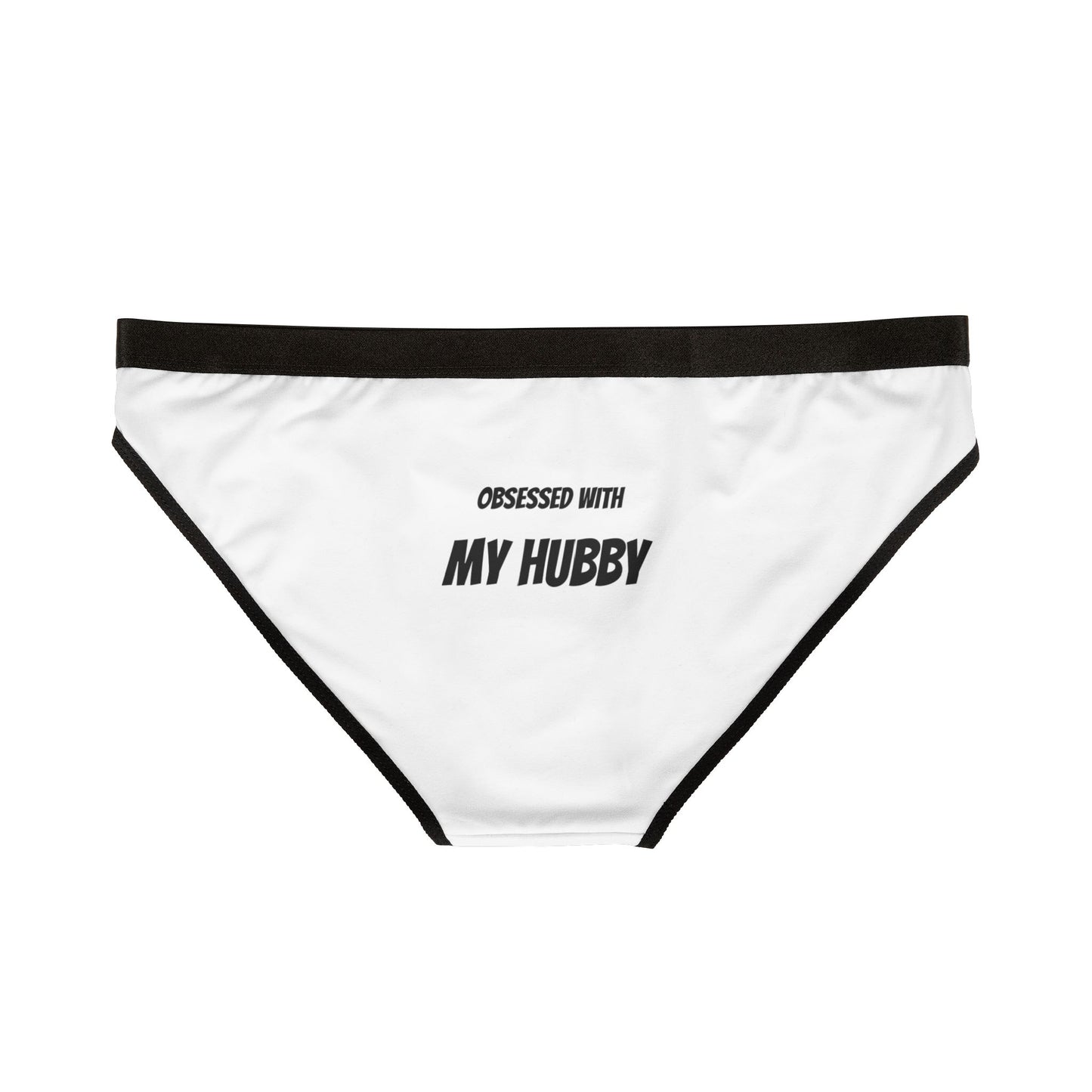 "Obsessed with My Hubby" Women’s Underwear