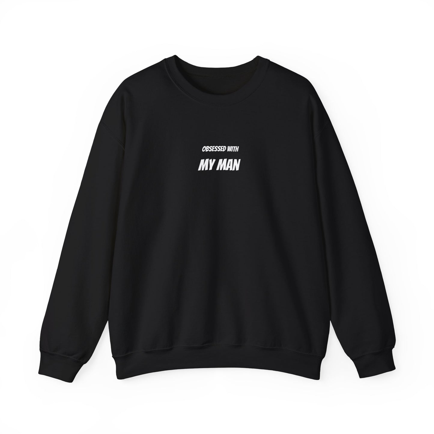 "Obsessed with My Man" Women's Sweatshirt