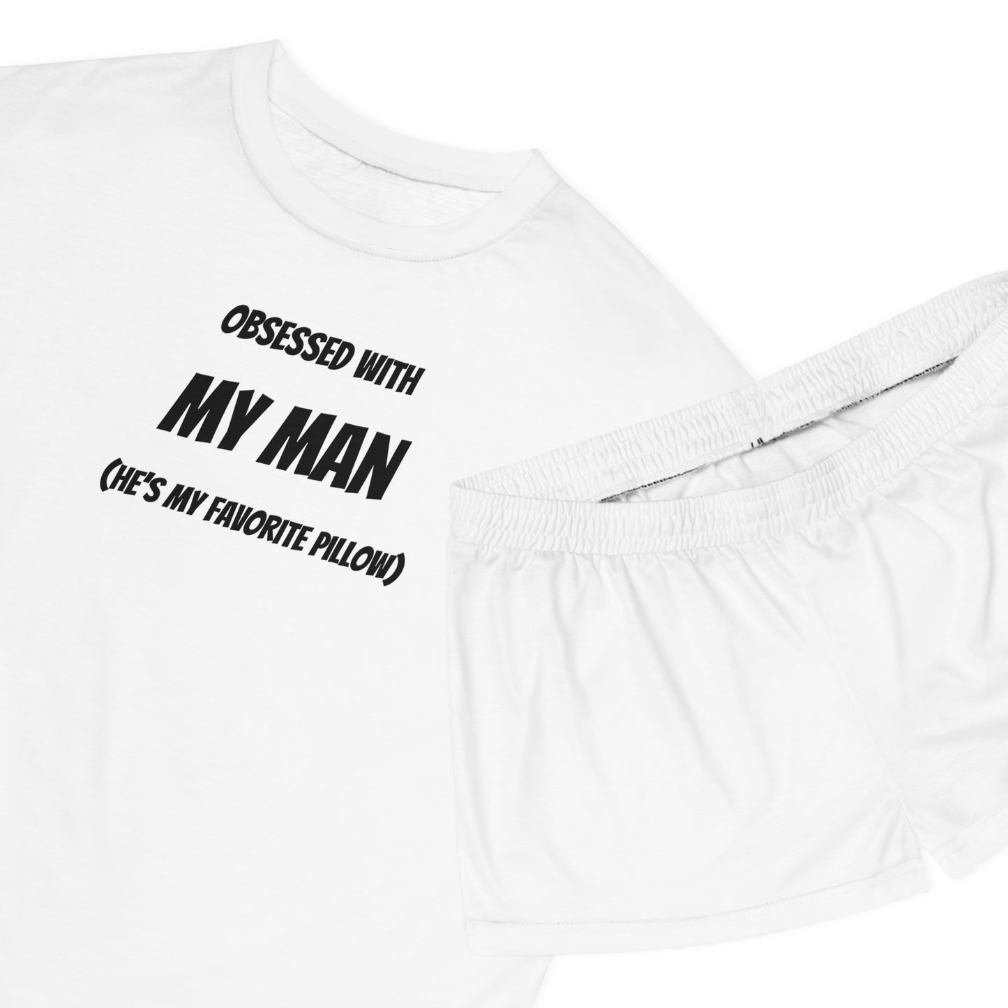 "Obsessed with My Man" Women's Short Pajama Set