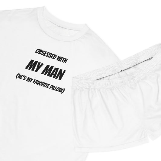 "Obsessed with My Man" Women's Short Pajama Set